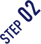 STEP 02